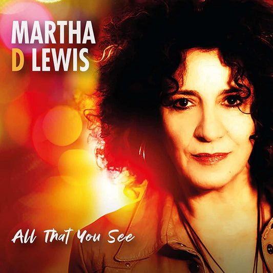 Martha D Lewis - All That You See - Jazz - CD