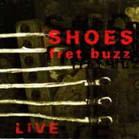 Shoes - Fret Buzz - Pop - CD
