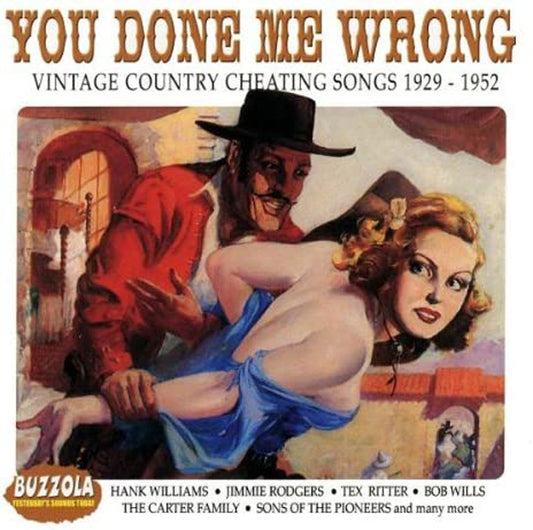 Various Artists - You Done Me Wrong - Country/Folk - CD