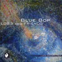 Ldb3 And Friends - Blue Bop - Jazz - CD