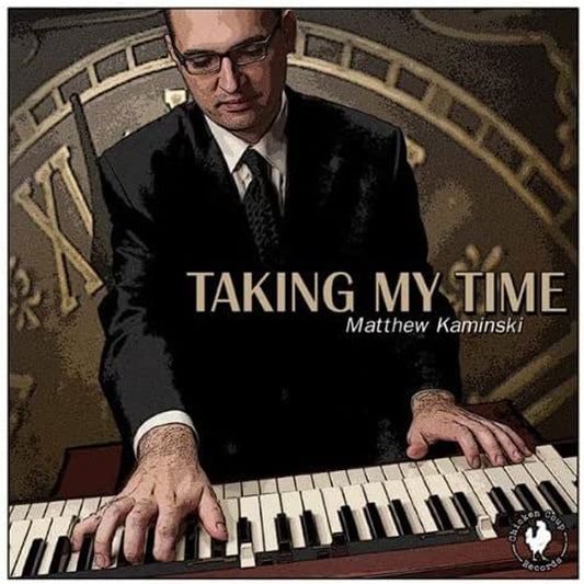 Matthew Kaminski - Taking My Time - Jazz - CD