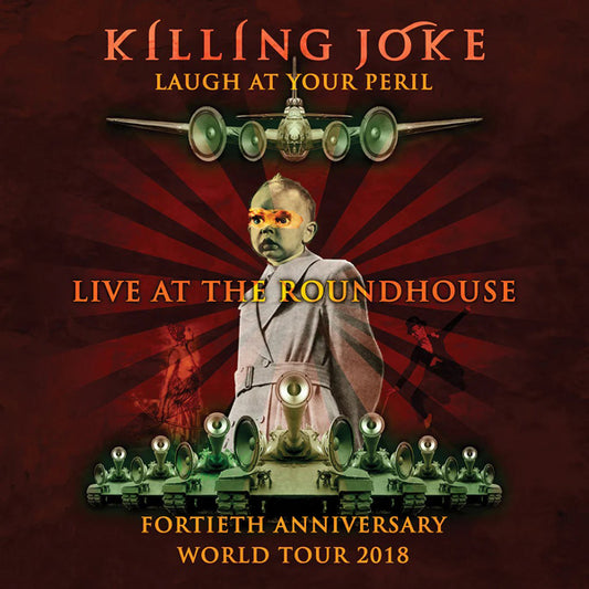 Killing Joke - Laugh At Your Peril - Live At The Roundhouse (2Cd) - Rock - DCD