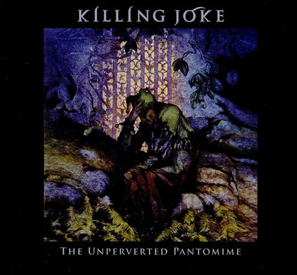 Killing Joke - The Unperverted Pantomime - Rock - Music CD
