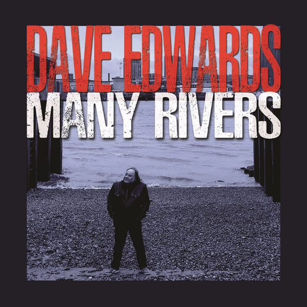 Dave Edwards - Many Rivers - Rock - CD