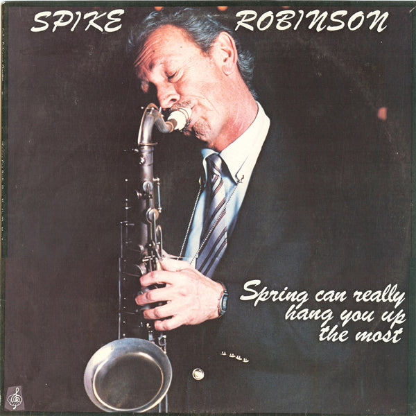 Spike Robinson - Spring Can Really Hang You Up The Most - Jazz - LP