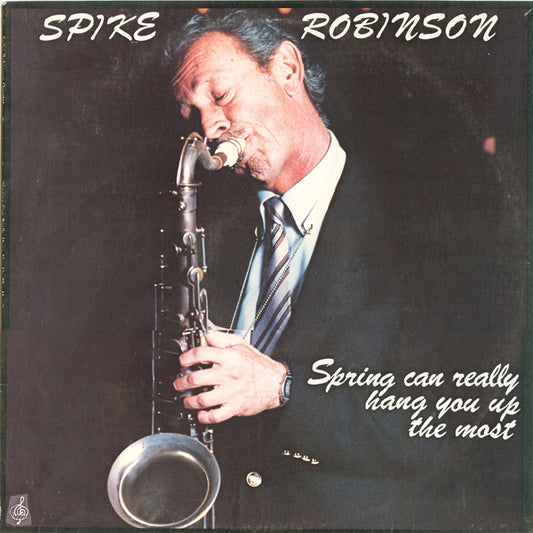 Spike Robinson - Spring Can Really Hang You Up The Most - Jazz - LP