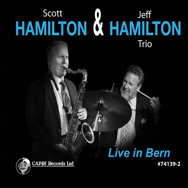 Scott Hamilton & Jeff Hamilton Trio - Live In Bern - Jazz - CD