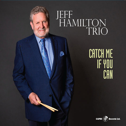 Jeff Hamilton Trio - Catch Me If You Can - Jazz - CD