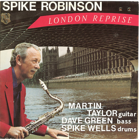 Spike Robinson & Martin Taylor & Dave Green - London Reprise - Jazz - LP