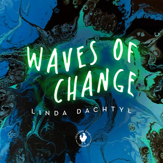 Linda Dachtyl - Waves Of Change - Rock/Pop - CD