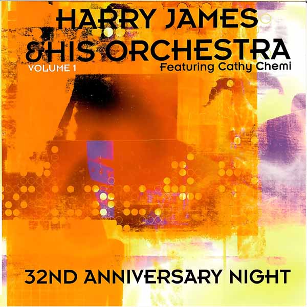 Harry James & His Orchestra - 32Nd Anniversary Night (Vol. 1) - Jazz - CD