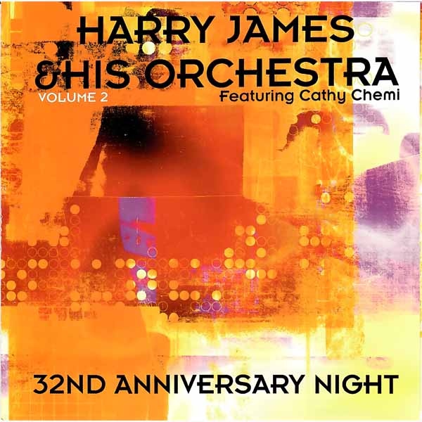 Harry James & His Orchestra - 32Nd Anniversary Night (Vol. 2) - Jazz - CD
