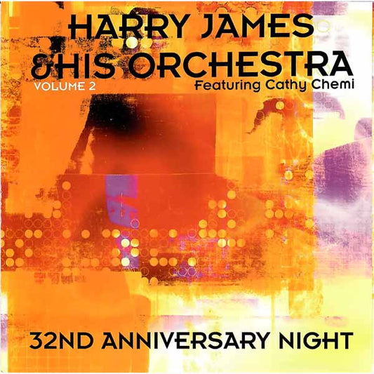 Harry James & His Orchestra - 32Nd Anniversary Night (Vol. 2) - Jazz - CD