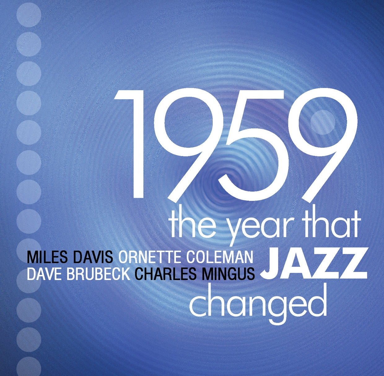 Various Artists - The Year That Jazz Changed - Jazz - 4CD