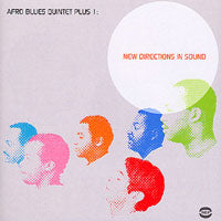 Afro-Blues Quintet Plus 1 - New Directions In Sound - Jazz - CD
