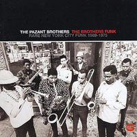 Pazant Brothers, The - The Brothers Funk: Rare New Yo - Soul/Funk - CD