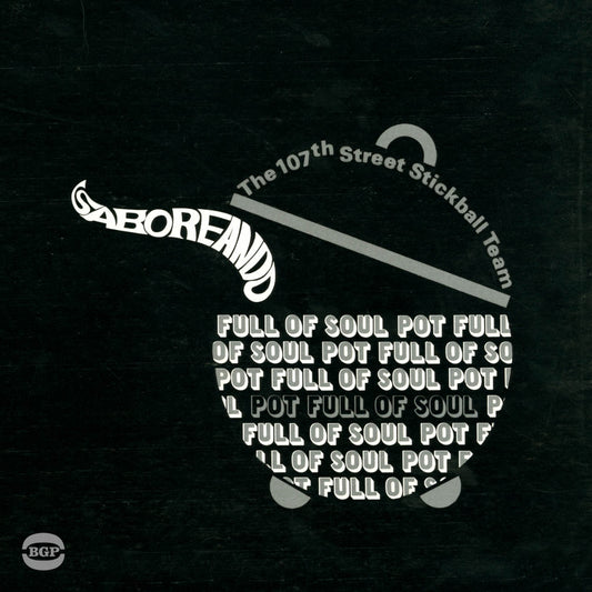 107Th Street Stickball Team - Saboreando - Pot Full Of Soul - Rock/Pop - CD