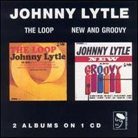 Johnny Lytle - The Loop/New And Groovy - Jazz - CD