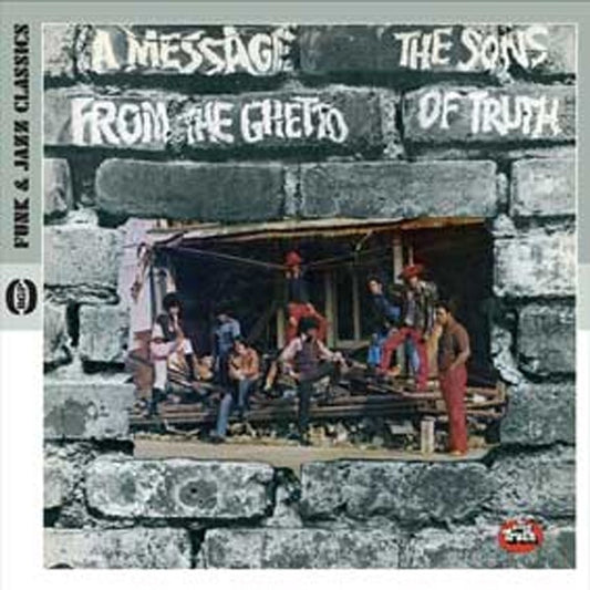 Sons Of Truth, The - A Message From The Ghetto - Soul/Funk - CD
