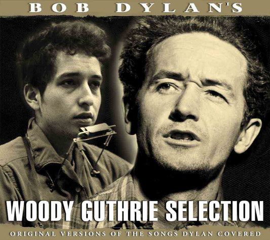Woody Guthrie - Bob Dylan'S Woody Guthrie.. - Country/Folk - DCD