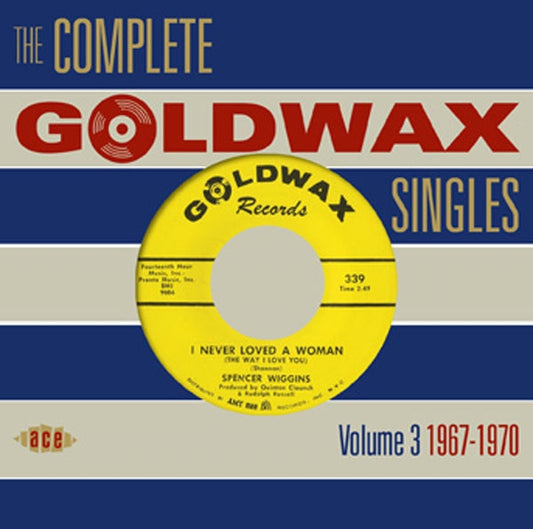 Various Artists - Complete Goldwax Singles Vol 3 - Soul/Funk - DCD
