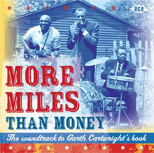 Various Artists - More Miles Than Money The Soundtrack To Garth CartwrightS Book - Rock/Pop - DCD