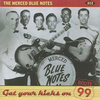 Merced Blue Notes, The - Get Your Kicks On Route 99 - Soul/Funk - CD