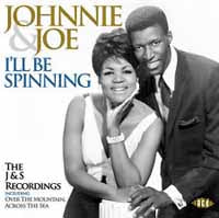Johnnie & Joe - I'Ll Be Spinning: The J&S Reco - Soul/Funk - CD