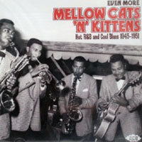 Various Artists - Yet More Mellow Cats 'N' Kitte - Blues - CD