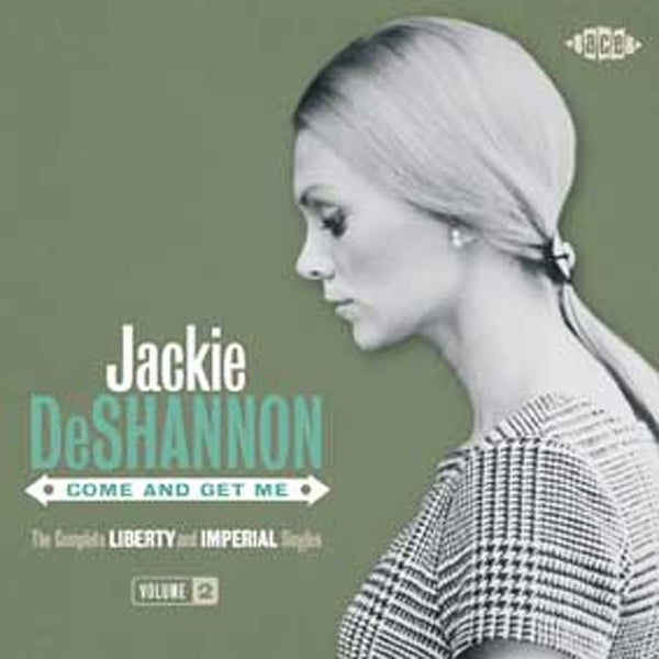 Jackie Deshannon - Come And Get Me - The Complete Liberty And Imperial Singles Vol 2 - Rock/Pop - CD