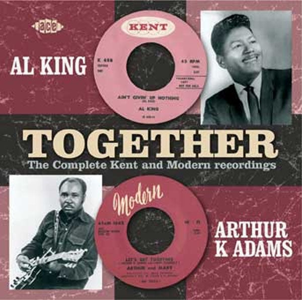 Al King / Arthur K Adams - Together Comlete Kent And Modern Recordings - Soul/Funk - CD