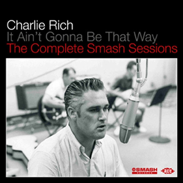 Charlie Rich - It Aint Gonna Be That Way - Country/Folk - CD