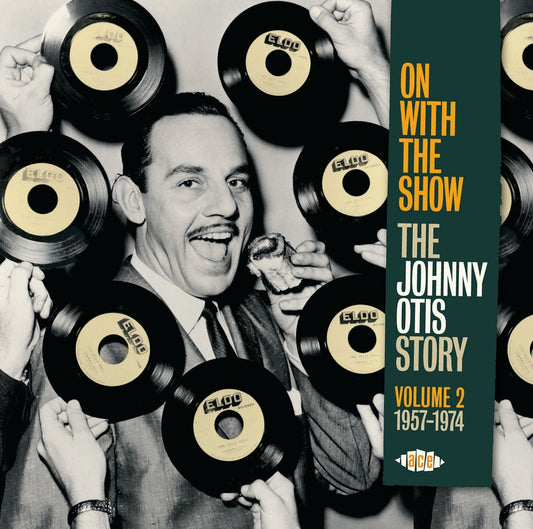 Johnny Otis - On With The Show ~ The Johnny Otis Story Vol 2: 1957-1974 - Blues - CD