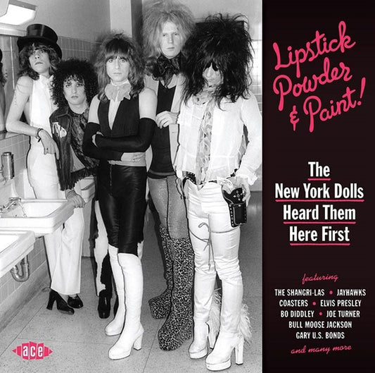 Various Artists - Lipstick, Powder And Paint - The New York Dolls Heard Them Here First - Rock/Pop - CD