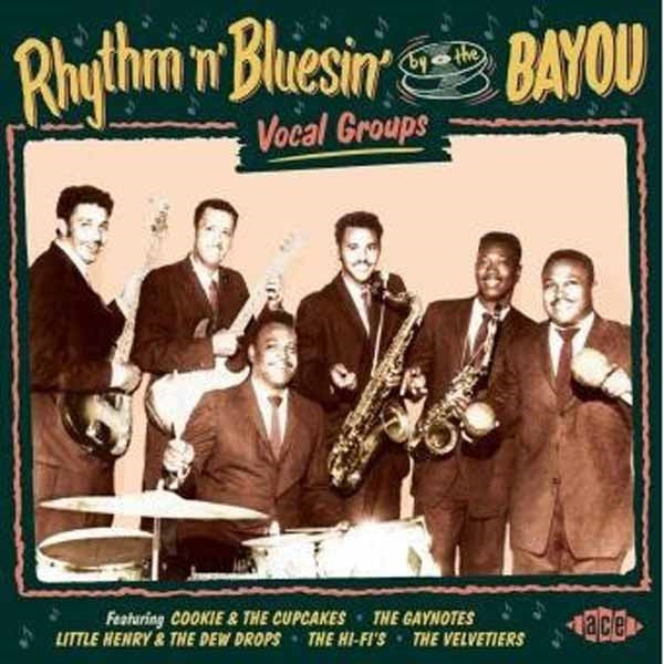 Various Artists - Rhythm N Bluesin By The Bayou - Vocal Groups - Blues - CD