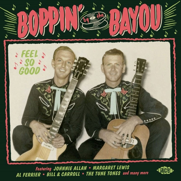 Various Artists - Boppin' By The Bayou ~ Feel So Good - Rock/Pop - CD