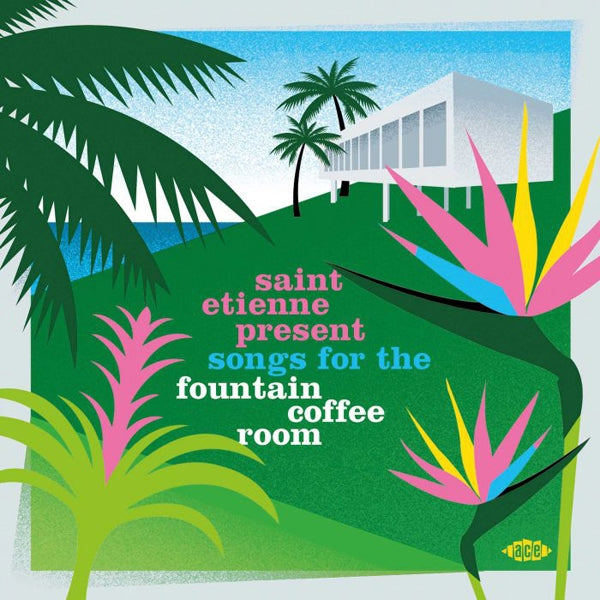 Various Artists - Saint Etienne Present Songs For The Fountain Coffee Room - Soul/Funk - CD