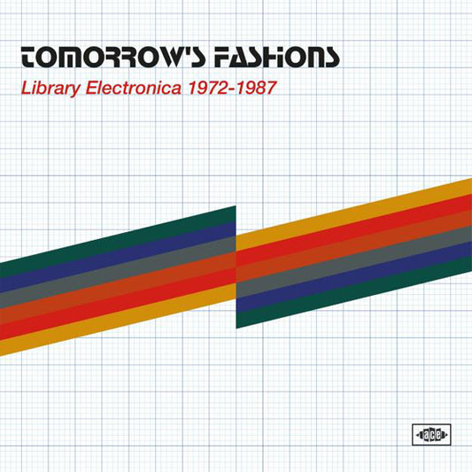 Various Artists - TomorrowS Fashions - Library Electronica 1972-1987 - Electronic - CD