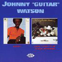 Johnny Guitar Watson - Listen/I Don'T Want To Be Alon - Soul/Funk - CD