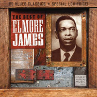 Elmore James - The Best Of Elmore James:The E - Blues - CD