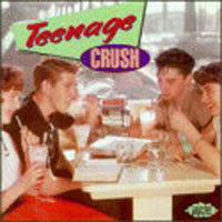 Various Artists - Teenage Crush - Rock/Pop - CD