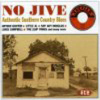 Various Artists - No Jive:Authentic Southern Country Blues - Blues - CD