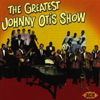 Various Artists - The Greatest Johnny Otis Show - Soul/Funk - CD