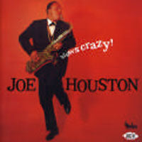 Joe Houston - Joe Houston Blows Crazy - Blues - CD