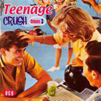 Various Artists - Teenage Crush Vol 3 - Rock/Pop - CD