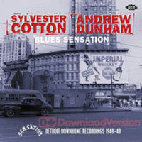 Sylvester Cotton/Andrew Dunham - Blues Sensation: Detroit Down - Soul/Funk - CD