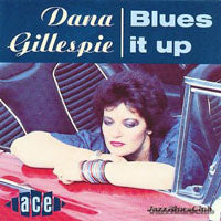 Dana Gillespie - Blues It Up - Blues - CD