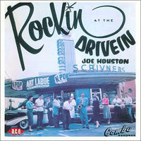 Joe Houston - Rockin' At The Drive In - Blues - CD