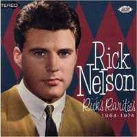 Rick Nelson - Rick'S Rarities 1964-1974 - Rock/Pop - CD