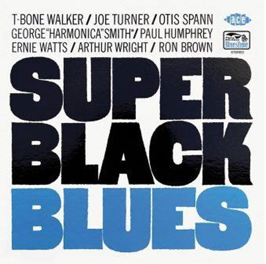 T-Bone Walker * Joe Turner * Otis Spann - Super Black Blues - Blues - CD